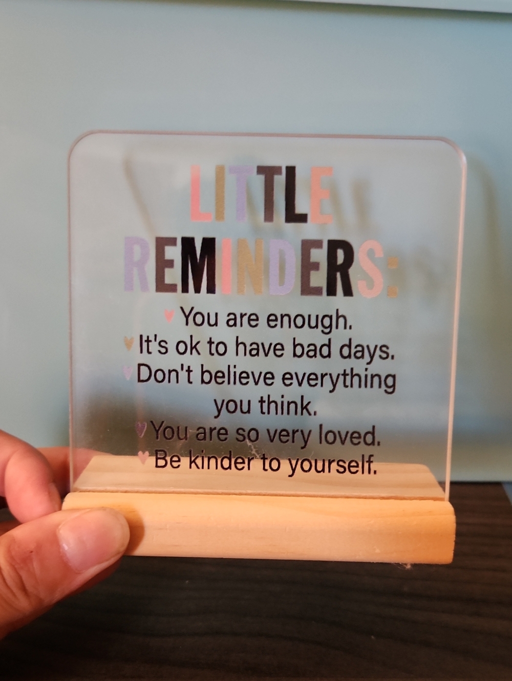 Inspirational Little Reminders Acrylic Sign - Multicolor